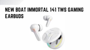 Read more about the article New boAt Immortal 141 TWS Gaming Earbuds